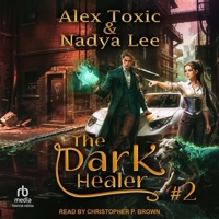 The Dark Healer: Book 2 B0DSY4Z2MV Book Cover