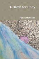A Battle for Unity (Unity, #3) 1387478672 Book Cover
