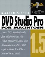DVD Studio Pro 1.5 for Macintosh: Visual QuickPro Guide 0321115473 Book Cover