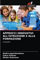 APPROCCI INNOVATIVI ALL'ISTRUZIONE E ALLA FORMAZIONE: monografia 6203398721 Book Cover