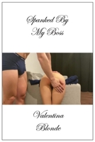 Spаnkеd by my Bоss 1802357114 Book Cover