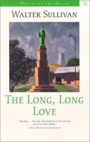 The Long, Long Love (Voices of the South) 0451018109 Book Cover