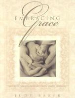 Embracing Grace: Reconciling Relationships with People and God 1563220830 Book Cover