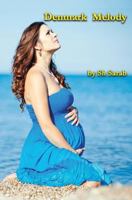 Denmark Melody 1942912331 Book Cover