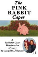 The Pink Rabbit Caper 1477836489 Book Cover