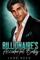 Billionaire's Accidental Baby B0H2944H4X Book Cover