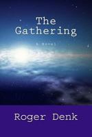 The Gathering: A Novel of the Home Front in World War II 1508836892 Book Cover