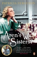 Aren't We Sisters? (The Midwife's Daughter, #2) 0241966477 Book Cover