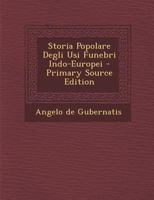 Storia Popolare Degli Usi Funebri Indo-Europei 1021272868 Book Cover