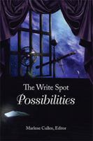 The Write Spot : Possibilities 1941066380 Book Cover