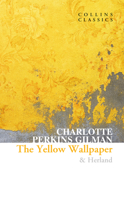 The Yellow Wallpaper and the Story Herland: with 10 Illustrations and Free Online Audio Files. 0760777667 Book Cover