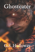 Ghosteater B0FLL6Y7MZ Book Cover