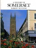 A History of Somerset 0861834763 Book Cover