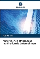 Aufstrebende afrikanische multinationale Unternehmen 620307747X Book Cover