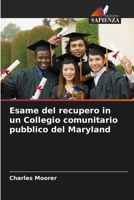 Esame del recupero in un Collegio comunitario pubblico del Maryland (Italian Edition) 6208167264 Book Cover