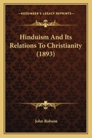 Hinduism and Its Relations to Christianity 1017344205 Book Cover