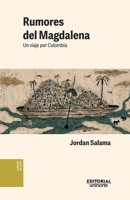 Rumores del Magdalena. Un viaje por Colombia (Biblioteca del Caribe) (Spanish Edition) 9587896939 Book Cover