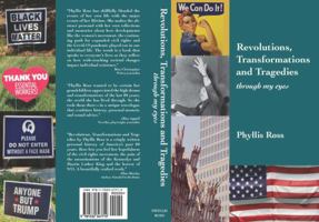 Revolutions, Transformations and Tragedies 1532347715 Book Cover
