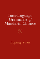 Interlanguage Grammars of Mandarin Chinese 1009100750 Book Cover