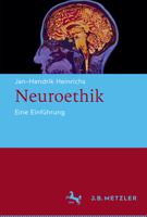 Neuroethik: Eine Einführung 3476047261 Book Cover