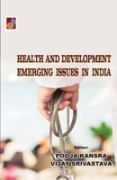 Health and Development: Emerging Issues in India 938836578X Book Cover