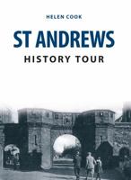 St Andrews History Tour 1445657678 Book Cover