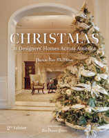 Christmas at Designers' Homes across America, 2nd Edition 0764368699 Book Cover
