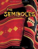 The Seminoles (Native American Histories) 0822528487 Book Cover