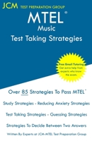 MTEL Music - Test Taking Strategies: MTEL 16 Exam - Free Online Tutoring - New 2020 Edition - The latest strategies to pass your exam. 1647686474 Book Cover