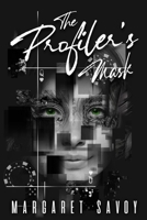 The Profiler's Mask B0C9SBNXM1 Book Cover