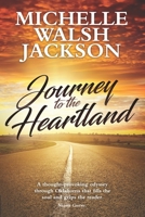 Journey to the Heartland 1838370900 Book Cover