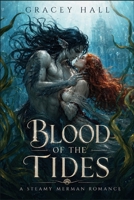 Blood of the Tides: A Steamy Merman Romance (Tales from the Deep Blue Ocean) B0HGLZ1NL9 Book Cover