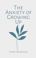 The Anxiety of Growing Up 9395255250 Book Cover