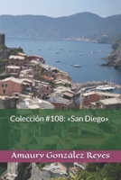 Colección #108: «San Diego» (Colecciones) B08FRZLYG7 Book Cover