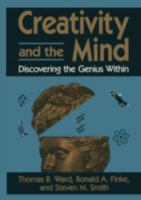 Creativity and the Mind: Discovering the Genius Within 0738208272 Book Cover