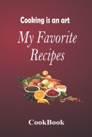 My Favorite Recipes Book : Notebook to Write the Best Delicious Recipes, Make Your Own Cookbook and Do-It-yourself to Note down Your 120 Favorite Recipes : Full Color Cover, 120 Pages to Write Your Sp 1657270157 Book Cover