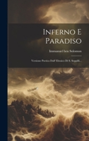 Inferno E Paradiso: Versione Poetica Dall' Ebraico Di S. Seppilli... 1022320173 Book Cover