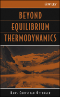 Beyond Equilibrium Thermodynamics 0471666580 Book Cover