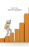 Set to Stock Market B0BCZ77DSD Book Cover