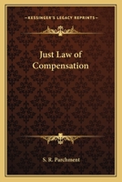 Just Law of Compensation 1162567910 Book Cover