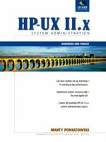 The HP-UX 11.x System Administration Handbook and Toolkit (2nd Edition) 0130125148 Book Cover