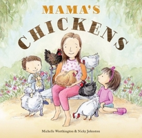 Mama's Chickens 1922539457 Book Cover