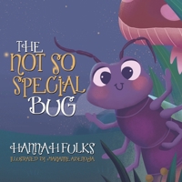 The Not So Special Bug 0228888905 Book Cover