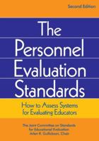 The Personnel Evaluation Standards: How to Assess Systems for Evaluating Educators 0761975098 Book Cover