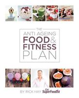 The Anti Ageing Food & Fitness Plan 1910782572 Book Cover