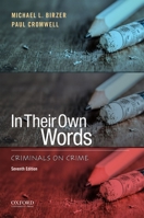 In Their Own Words: Criminals On Crime 1891487876 Book Cover