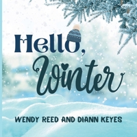 Hello, Winter 1387481754 Book Cover