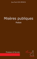 Misères publiques: Poésie (Harmattan Cameroun) (French Edition) 2296135706 Book Cover