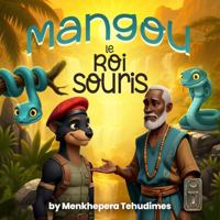 Mangou le Roi Souris (French Edition) 0977415147 Book Cover