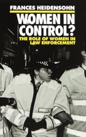 Women in Control?: The Role of Women in Law Enforcement 0198260431 Book Cover